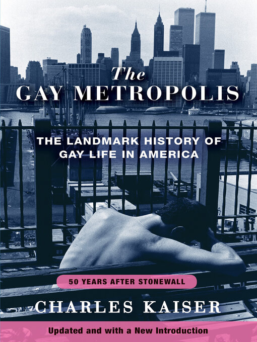 Title details for The Gay Metropolis by Charles Kaiser - Wait list